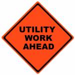 Utility Work Ahead Roll-up Sign - 48x48"